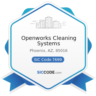 Openworks Cleaning Systems - SIC Code 7699 - Repair Shops and Related Services, Not Elsewhere...