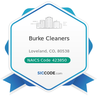 Burke Cleaners - NAICS Code 423850 - Service Establishment Equipment and Supplies Merchant...