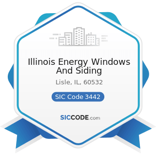 Illinois Energy Windows And Siding - SIC Code 3442 - Metal Doors, Sash, Frames, Molding, and...