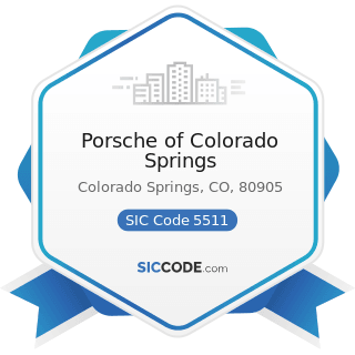Porsche of Colorado Springs - SIC Code 5511 - Motor Vehicle Dealers (New and Used)