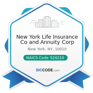 New York Life Insurance Co and Annuity Corp - NAICS Code 524210 - Insurance Agencies and...