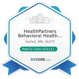 HealthPartners Behavioral Health Center - NAICS Code 621111 - Offices of Physicians (except...