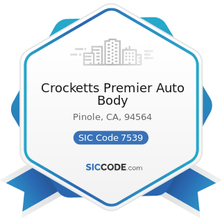 Crocketts Premier Auto Body - SIC Code 7539 - Automotive Repair Shops, Not Elsewhere Classified