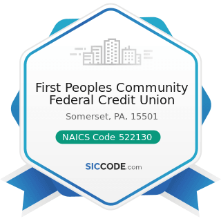 First Peoples Community Federal Credit Union - NAICS Code 522130 - Credit Unions