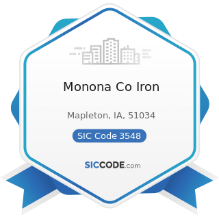 Monona Co Iron - SIC Code 3548 - Electric and Gas Welding and Soldering Equipment