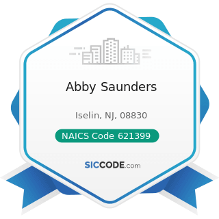 Abby Saunders - NAICS Code 621399 - Offices of All Other Miscellaneous Health Practitioners