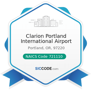 Clarion Portland International Airport - NAICS Code 721110 - Hotels (except Casino Hotels) and...