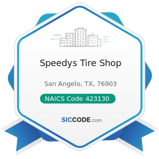 Speedys Tire Shop - NAICS Code 423130 - Tire and Tube Merchant Wholesalers
