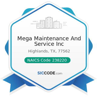 Mega Maintenance And Service Inc - NAICS Code 238220 - Plumbing, Heating, and Air-Conditioning...