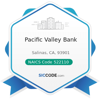 Pacific Valley Bank - NAICS Code 522110 - Commercial Banking