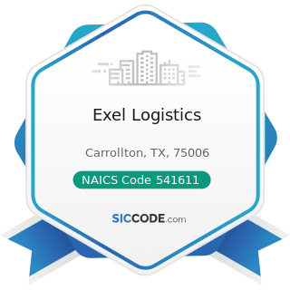 Exel Logistics - NAICS Code 541611 - Administrative Management and General Management Consulting...