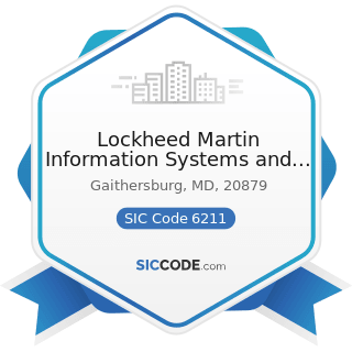 Lockheed Martin Information Systems and Global Solutions - SIC Code 6211 - Security Brokers,...