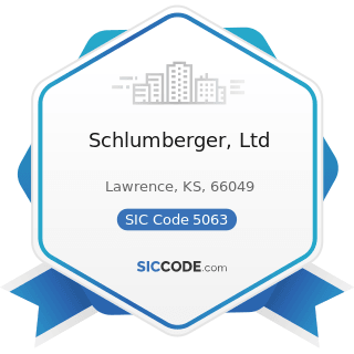 Schlumberger, Ltd - SIC Code 5063 - Electrical Apparatus and Equipment Wiring Supplies, and...