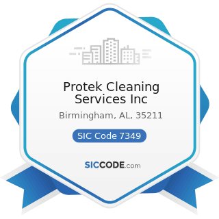 Protek Cleaning Services Inc - SIC Code 7349 - Building Cleaning and Maintenance Services, Not...