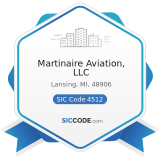 Martinaire Aviation, LLC - SIC Code 4512 - Air Transportation, Scheduled