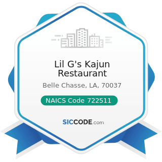 Lil G's Kajun Restaurant - NAICS Code 722511 - Full-Service Restaurants