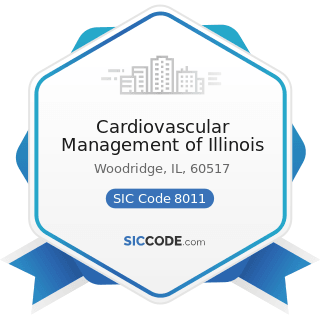 Cardiovascular Management of Illinois - SIC Code 8011 - Offices and Clinics of Doctors of...