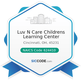 Luv N Care Childrens Learning Center - NAICS Code 624410 - Child Care Services