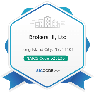 Brokers III, Ltd - NAICS Code 523130 - Commodity Contracts Dealing