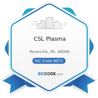 CSL Plasma - SIC Code 8071 - Medical Laboratories