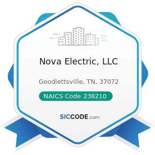 Nova Electric, LLC - NAICS Code 238210 - Electrical Contractors and Other Wiring Installation...