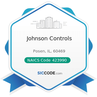 Johnson Controls - NAICS Code 423990 - Other Miscellaneous Durable Goods Merchant Wholesalers