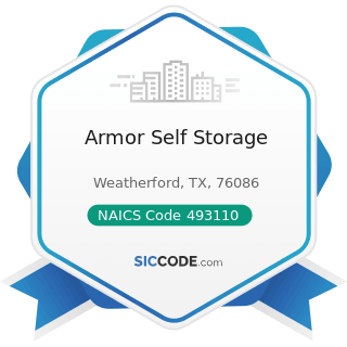 Armor Self Storage - NAICS Code 493110 - General Warehousing and Storage