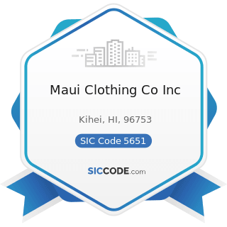 Maui Clothing Co Inc - SIC Code 5651 - Family Clothing Stores