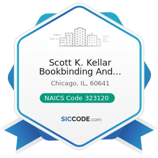 Scott K. Kellar Bookbinding And Conservation - NAICS Code 323120 - Support Activities for...