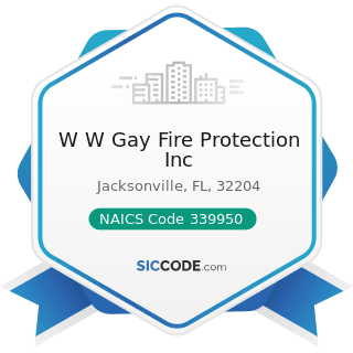 W W Gay Fire Protection Inc - NAICS Code 339950 - Sign Manufacturing