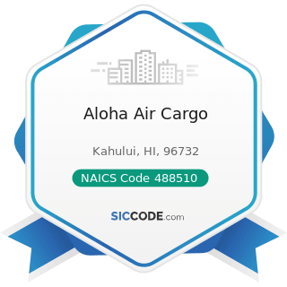 Aloha Air Cargo - NAICS Code 488510 - Freight Transportation Arrangement