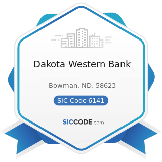 Dakota Western Bank - SIC Code 6141 - Personal Credit Institutions