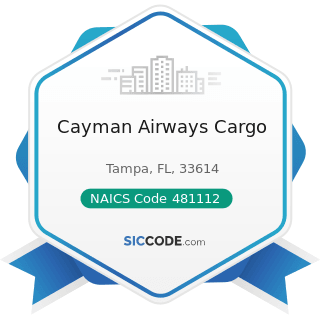 Cayman Airways Cargo - NAICS Code 481112 - Scheduled Freight Air Transportation