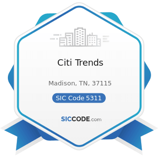 Citi Trends - SIC Code 5311 - Department Stores