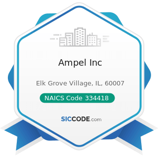 Ampel Inc - NAICS Code 334418 - Printed Circuit Assembly (Electronic Assembly) Manufacturing