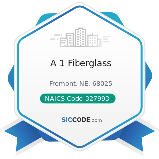 A 1 Fiberglass - NAICS Code 327993 - Mineral Wool Manufacturing