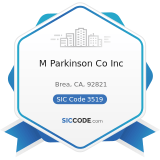 M Parkinson Co Inc - SIC Code 3519 - Internal Combustion Engines, Not Elsewhere Classified