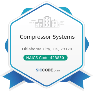 Compressor Systems - NAICS Code 423830 - Industrial Machinery and Equipment Merchant Wholesalers