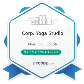 Corp. Yoga Studio - NAICS Code 812990 - All Other Personal Services