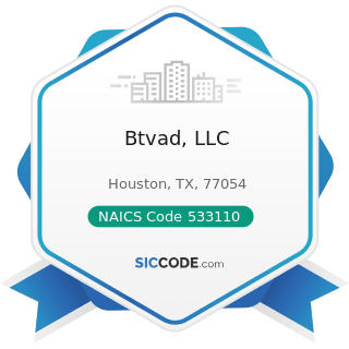 Btvad, LLC - NAICS Code 533110 - Lessors of Nonfinancial Intangible Assets (except Copyrighted...