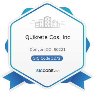 Quikrete Cos. Inc - SIC Code 3272 - Concrete Products, except Block and Brick