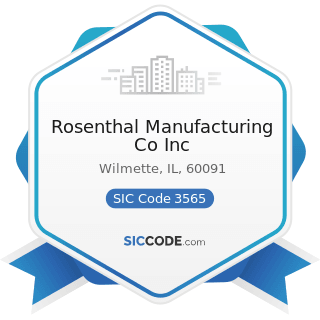 Rosenthal Manufacturing Co Inc - SIC Code 3565 - Packaging Machinery