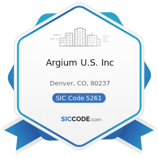 Argium U.S. Inc - SIC Code 5261 - Retail Nurseries, Lawn and Garden Supply Stores
