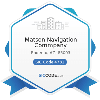 Matson Navigation Commpany - SIC Code 4731 - Arrangement of Transportation of Freight and Cargo