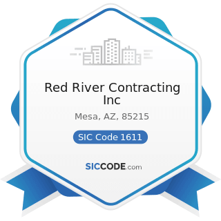 Red River Contracting Inc - SIC Code 1611 - Highway and Street Construction, except Elevated...
