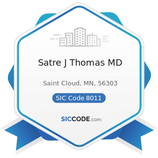 Satre J Thomas MD - SIC Code 8011 - Offices and Clinics of Doctors of Medicine