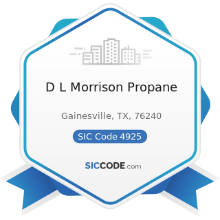 D L Morrison Propane - SIC Code 4925 - Mixed, Manufactured, or Liquefied Petroleum Gas...