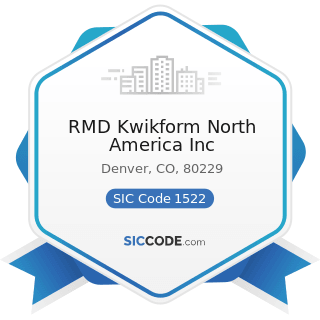RMD Kwikform North America Inc - SIC Code 1522 - General Contractors-Residential Buildings,...