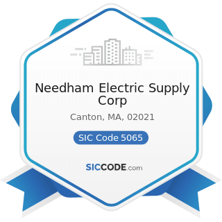 Needham Electric Supply Corp - SIC Code 5065 - Electronic Parts and Equipment, Not Elsewhere...