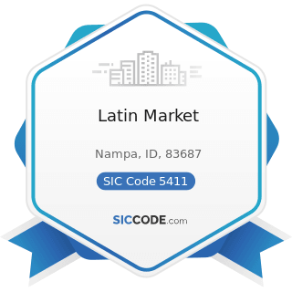 Latin Market - SIC Code 5411 - Grocery Stores